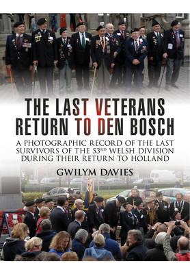 The Last Veterans Return to Den Bosch