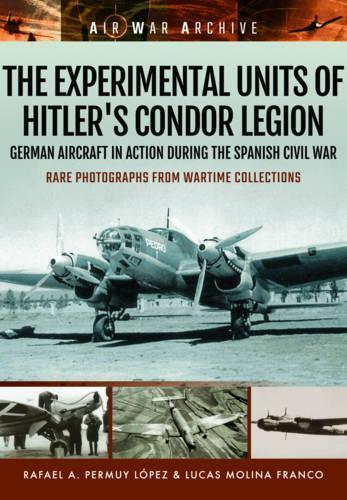 Experimental Units of Hitler's Condor Legion