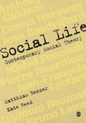 Social Life: Contemporary Social Theory