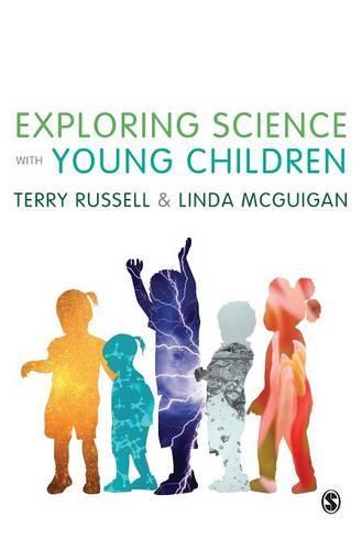 Exploring Science with Young Children: A Developmental Perspective