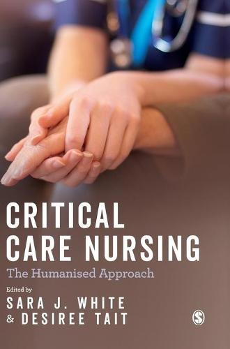 Critical Care Nursing: the Humanised Approach