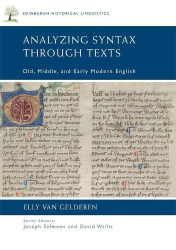 Analyzing Syntax Through Texts: Old, Middle, and Early Modern English