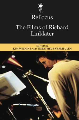 ReFocus: The Films of Richard Linklater
