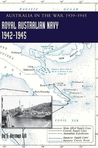 ROYAL AUSTRALIAN NAVY 1942-1945 Volume 2: Australia in the War of 1939-1945