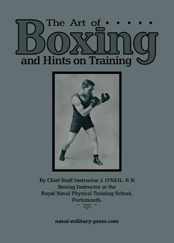 THE ART OF BOXING And Hints on Training