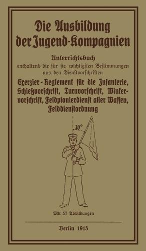 Die Ausbildung der Jugend-Kompagnien