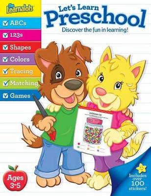 The Learnalots Let's Learn Preschool: Discover the Fun in Learning!