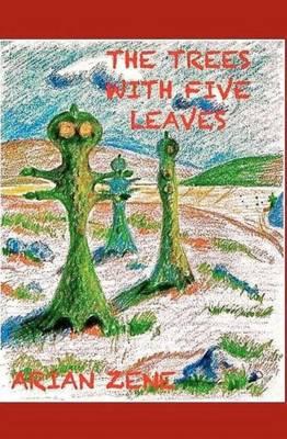The trees with five leaves