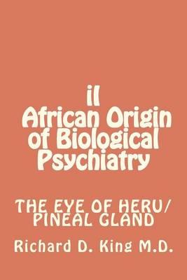iI African Origin of Biological Psychiatry
