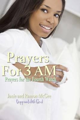 Prayers For 3 AM: The Fourth Watch