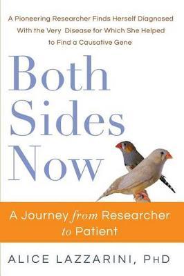 Both Sides Now: A Journey From Researcher to Patient