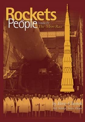 Rockets and People Volume IV: The Moon Race