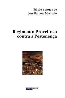 Regimento Proveitoso contra a Pestenenca