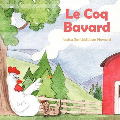 Le Coq Bavard
