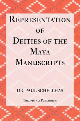 Representation of Deities of the Maya Manuscripts