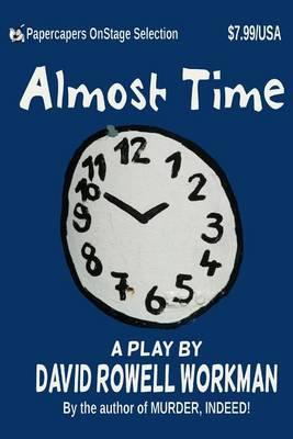 Almost Time: Dinner Theater Series