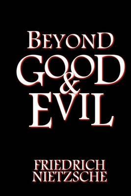 Beyond Good and Evil
