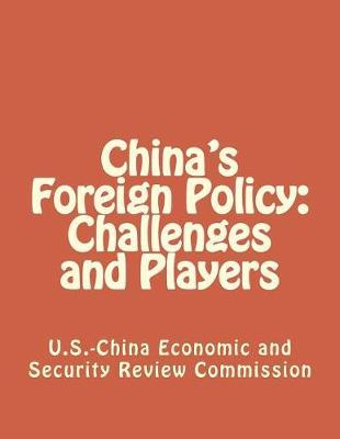 China's Foreign Policy: Challenges and Players