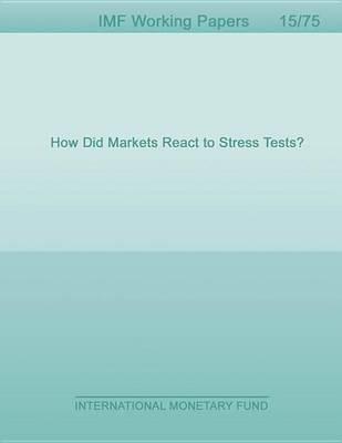How Did Markets React to Stress Tests?