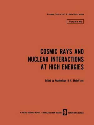 Cosmic Rays and Nuclear Interactions at High Energies