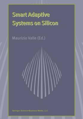 Smart Adaptive Systems on Silicon