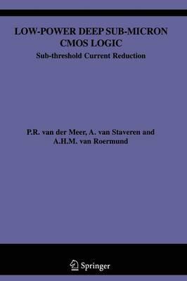 Low-Power Deep Sub-Micron CMOS Logic: Sub-threshold Current Reduction