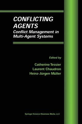 Conflicting Agents: Conflict Management in Multi-Agent Systems