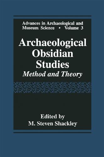 Archaeological Obsidian Studies: Method and Theory