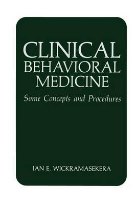 Clinical Behavioral Medicine: Some Concepts and Procedures