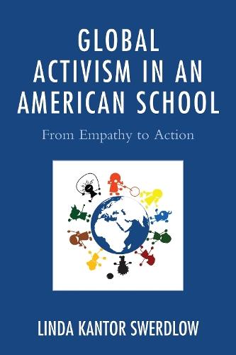 Global Activism in an American School: From Empathy to Action