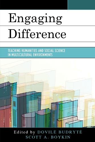 Engaging Difference: Teaching Humanities and Social Science in Multicultural Environments