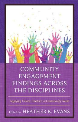 Community Engagement Findings Across the Disciplines: Applying Course Content to Community Needs