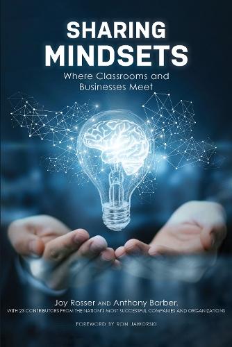 Sharing Mindsets: Where Classrooms and Businesses Meet