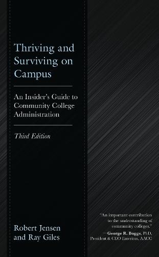 Thriving and Surviving on Campus: An Insider’s Guide to Community College Administration