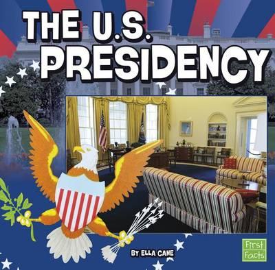 Our Government U.S. Presidency