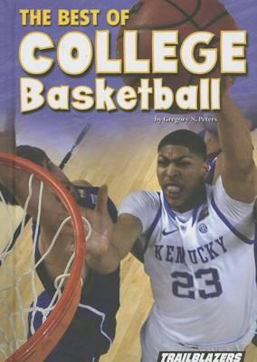 The Best of College Basketball: College Basketball Legends