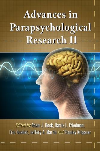 Advances in Parapsychological Research 11