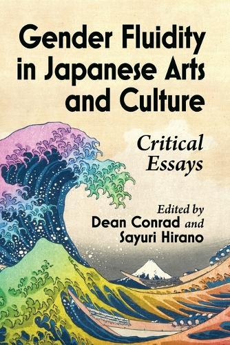 Gender Fluidity in Japanese Arts and Culture: Critical Essays