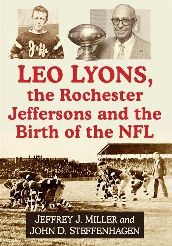 Leo Lyons, the Rochester Jeffersons and the Birth of the NFL