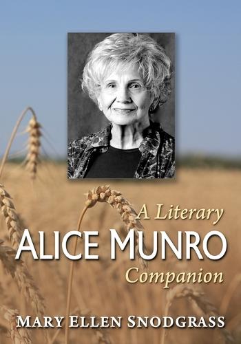 Alice Munro: A Literary Companion