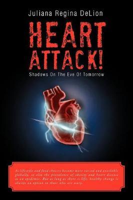 Heart Attack!: Shadows on the Eve of Tomorrow