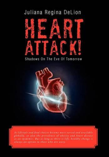 Heart Attack!: Shadows on the Eve of Tomorrow
