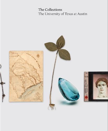 The Collections: The University of Texas at Austin