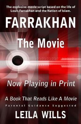 Farrakhan, The Movie: Now Playing in Print