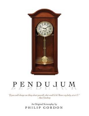 Pendulum: An Original Screenplay: 1995