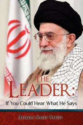 The Leader: If You Could Hear What He Says