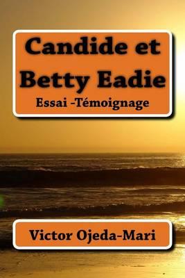 Candide Et Betty Eadie