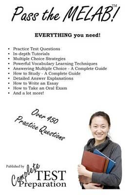 Pass the Melab!: Complete Study Guide and Practice Test Questions