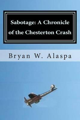 Sabotage: A Chronicle of the Chesterton Crash