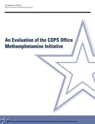 An Evaluation of the COPS Office Methamphetamine Initiative